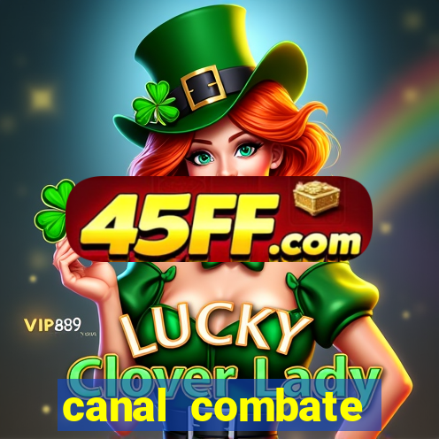 canal combate online ao vivo multicanais